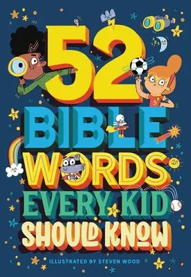 52 słowa biblijne, które każde dziecko powinno znać - 52 Bible Words Every Kid Should Know