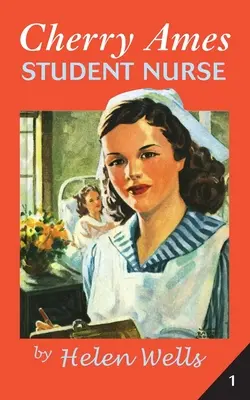 Cherry Ames, pielęgniarka studencka - Cherry Ames, Student Nurse