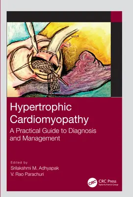 Kardiomiopatia przerostowa: Praktyczny przewodnik po diagnostyce i leczeniu - Hypertrophic Cardiomyopathy: A Practical Guide to Diagnosis and Management