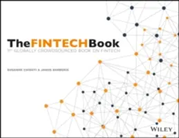 The Fintech Book: Podręcznik technologii finansowych dla inwestorów, przedsiębiorców i wizjonerów - The Fintech Book: The Financial Technology Handbook for Investors, Entrepreneurs and Visionaries