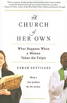 Własny kościół: co się dzieje, gdy kobieta zasiada za kazalnicą? - A Church of Her Own: What Happens When a Woman Takes the Pulpit