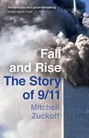 Upadek i powstanie: historia 9/11 - Fall and Rise: The Story of 9/11