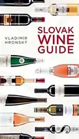 Przewodnik po słowackim winie - Slovak Wine Guide