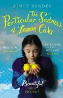 Particular Sadness of Lemon Cake - Rozczulający ulubieniec Richard and Judy Book Club - Particular Sadness of Lemon Cake - The heartwarming Richard and Judy Book Club favourite