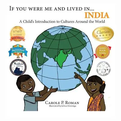 Gdybyś był mną i żył w... Indiach: Dziecięce wprowadzenie do kultur na całym świecie - If You Were Me and Lived in...India: A Child's Introduction to Cultures Around the World