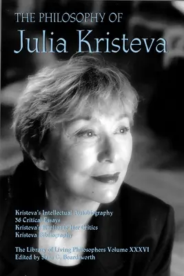 Filozofia Julii Kristevej - The Philosophy of Julia Kristeva