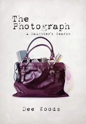 Fotografia: Poszukiwania córki - The Photograph: A Daughter's Search