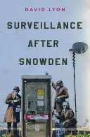 Inwigilacja po Snowdenie - Surveillance After Snowden