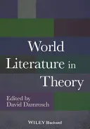 Literatura światowa w teorii - World Literature in Theory