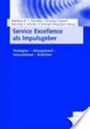 Service Excellence ALS Impulsgeber: Strategie - Zarządzanie - Innowacje - Branże - Service Excellence ALS Impulsgeber: Strategien - Management - Innovationen - Branchen