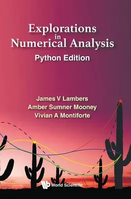 Eksploracje w analizie numerycznej: Python Edition - Explorations in Numerical Analysis: Python Edition