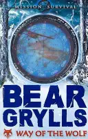 Mission Survival 2: Droga wilka - Mission Survival 2: Way of the Wolf