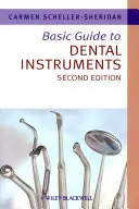 Podstawowy przewodnik po narzędziach dentystycznych - Basic Guide to Dental Instruments