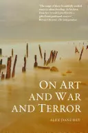 O sztuce, wojnie i terrorze - On Art and War and Terror