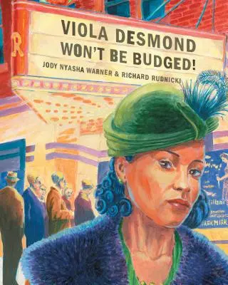 Viola Desmond nie ugnie się! - Viola Desmond Won't Be Budged!