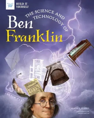 Nauka i technologia Bena Franklina - The Science and Technology of Ben Franklin