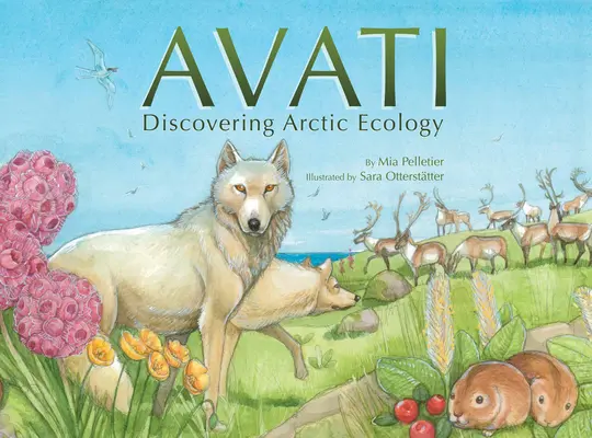 Avati: Odkrywanie ekologii Arktyki - Avati: Discovering Arctic Ecology