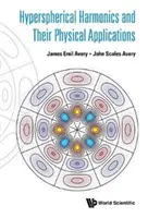 Harmonia hipersferyczna i jej fizyczne zastosowania - Hyperspherical Harmonics and Their Physical Applications