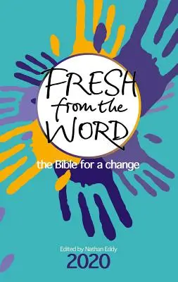 Świeże Słowo 2020: Biblia dla odmiany - Fresh from the Word 2020: The Bible for a Change