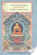 Skarbiec wiedzy: Księga druga, trzecia i czwarta: Podróż buddyzmu do Tybetu - The Treasury of Knowledge: Books Two, Three, and Four: Buddhism's Journey to Tibet