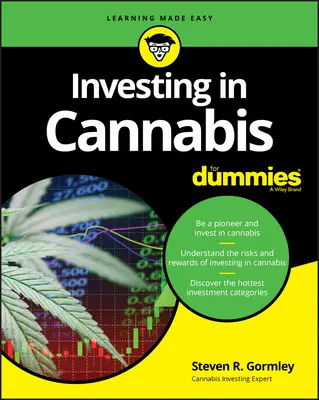 Inwestowanie w konopie indyjskie dla opornych - Investing in Cannabis for Dummies