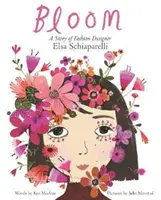 Bloom: Historia projektantki mody Elsy Schiaparelli - Bloom: A Story of Fashion Designer Elsa Schiaparelli