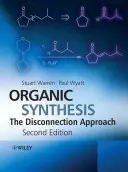 Synteza organiczna: Podejście polegające na rozłączaniu - Organic Synthesis: The Disconnection Approach