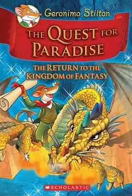 Wyprawa do raju (Geronimo Stilton i Królestwo Fantastyki #2), 2: Powrót do Królestwa Fantastyki - The Quest for Paradise (Geronimo Stilton and the Kingdom of Fantasy #2), 2: The Return to the Kingdom of Fantasy