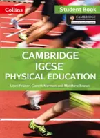 Cambridge IGCSE Physical Education: Książka ucznia - Cambridge IGCSE Physical Education: Student Book