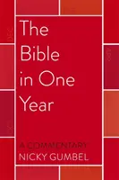 Biblia w jeden rok - komentarz Nicky'ego Gumbela - Bible in One Year - a Commentary by Nicky Gumbel