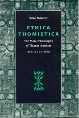 Ethica Thomistica, wydanie poprawione - Ethica Thomistica, Revised Edition