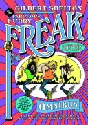 Freak Brothers Omnibus - wszystkie historie z serii Freak Brothers w jednym pakiecie - Freak Brothers Omnibus - Every Freak Brothers Story Rolled Into One Bumper Package