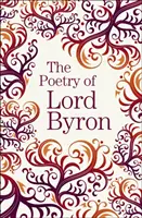 Poezja lorda Byrona - Poetry of Lord Byron