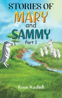 Historie Mary i Sammy'ego: część 1 - Stories of Mary and Sammy: Part 1