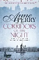 Corridors of the Night (William Monk Mystery, Book 21) - pełna intryg i sekretów wiktoriańska tajemnica. - Corridors of the Night (William Monk Mystery, Book 21) - A twisting Victorian mystery of intrigue and secrets