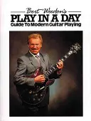 Bert Weedon's Play in a Day: Przewodnik po nowoczesnej grze na gitarze - Bert Weedon's Play in a Day: Guide to Modern Guitar Playing