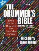 Biblia perkusisty: Jak grać w każdym stylu perkusyjnym od afro-kubańskiego do zydeco [z 2 płytami CD] - The Drummer's Bible: How to Play Every Drum Style from Afro-Cuban to Zydeco [With 2 CDs]