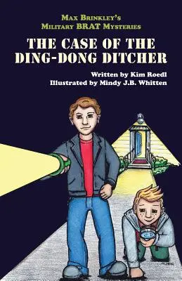 Max Brinkley's Military Brat Mysteries: Przypadek Ding-Dong Ditchera - Max Brinkley's Military Brat Mysteries: The Case of the Ding-Dong Ditcher