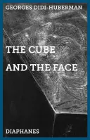 Sześcian i twarz: Wokół rzeźby Alberto Giacomettiego - The Cube and the Face: Around a Sculpture by Alberto Giacometti