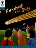 Oxford Reading Tree Biff, Chip and Kipper Stories Decode and Develop: Poziom 9: Fireball in the Sky - Oxford Reading Tree Biff, Chip and Kipper Stories Decode and Develop: Level 9: Fireball in the Sky