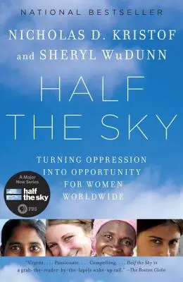 Połowa nieba: jak zmienić ucisk w szansę dla kobiet na całym świecie - Half the Sky: Turning Oppression Into Opportunity for Women Worldwide