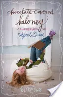 Bzdury w czekoladzie - Chocolate-Covered Baloney