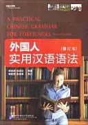 Praktyczna gramatyka języka chińskiego dla obcokrajowców (podręcznik + zeszyt ćwiczeń) - Practical Chinese Grammar for Foreigners (Textbook+Workbook)