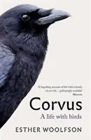 Corvus: Życie z ptakami - Corvus: A Life with Birds