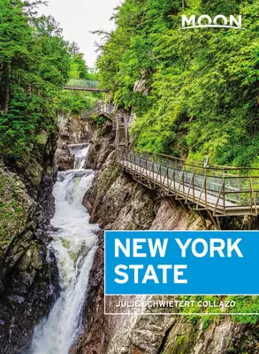 Księżycowy Nowy Jork: Pomysły na ucieczkę, wycieczki, lokalne miejsca - Moon New York State: Getaway Ideas, Road Trips, Local Spots