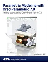 Modelowanie parametryczne z Creo Parametric 7.0 - Parametric Modeling with Creo Parametric 7.0