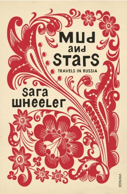 Błoto i gwiazdy - podróże po Rosji - Mud and Stars - Travels in Russia