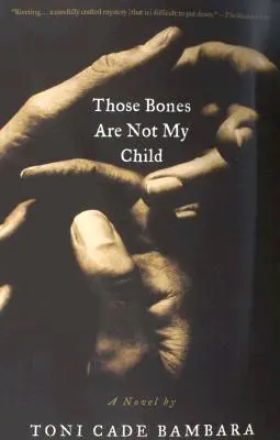 Te kości nie są moim dzieckiem - Those Bones Are Not My Child