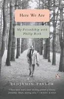 Here We Are: Moja przyjaźń z Philipem Rothem - Here We Are: My Friendship with Philip Roth