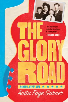 The Glory Road: Ewangeliczne cygańskie życie - The Glory Road: A Gospel Gypsy Life